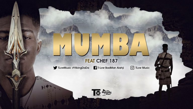 T-Low ft Chef 187 – Mumba