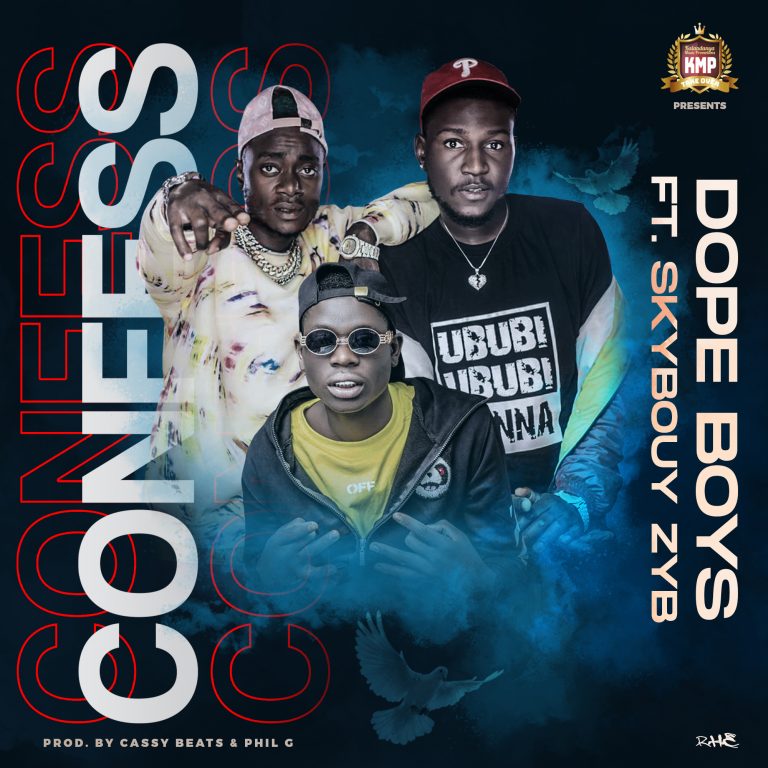 Dope Boys Ft SkyBouy – Confess