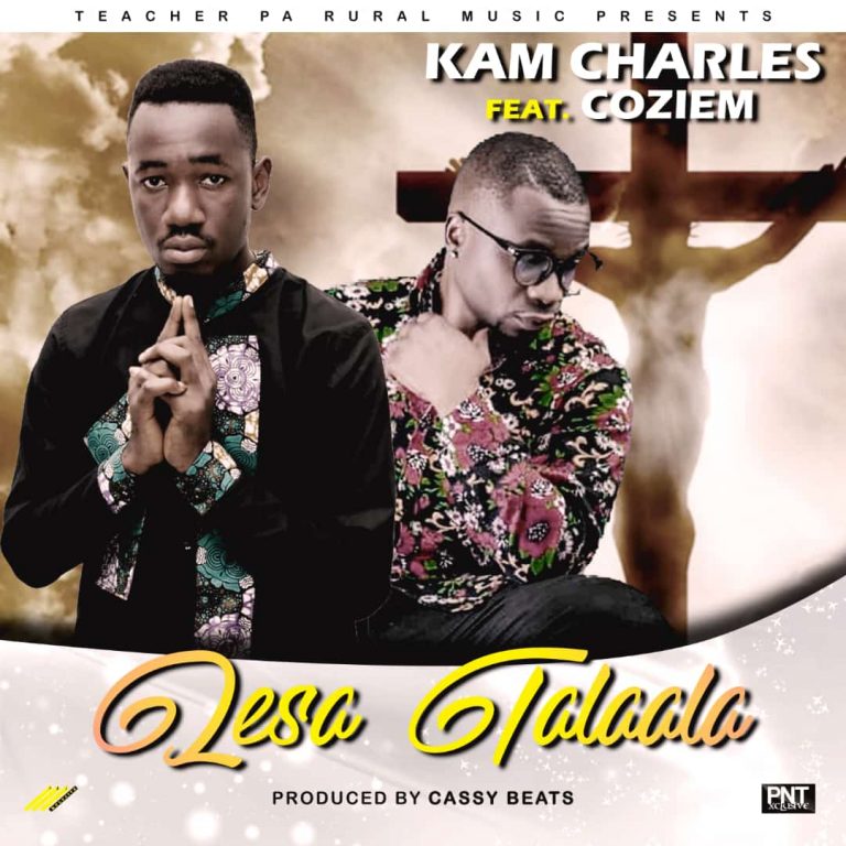 Kam Charles Ft Coziem – Lesa Talaala