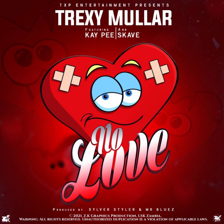 Trexy Mullar Ft Kay-Pee & Skave –  No Love