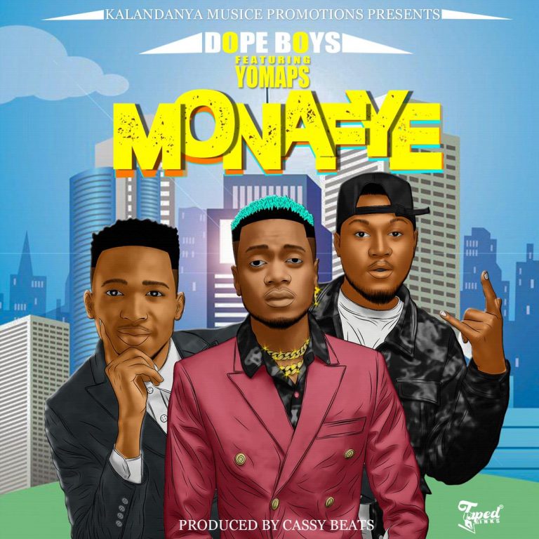 Dope Boys Ft Yo Maps – Monafye