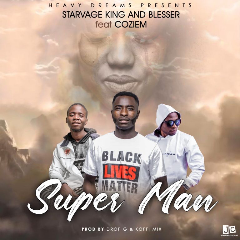 Starvage King & Blesser Ft Coziem – Super Man