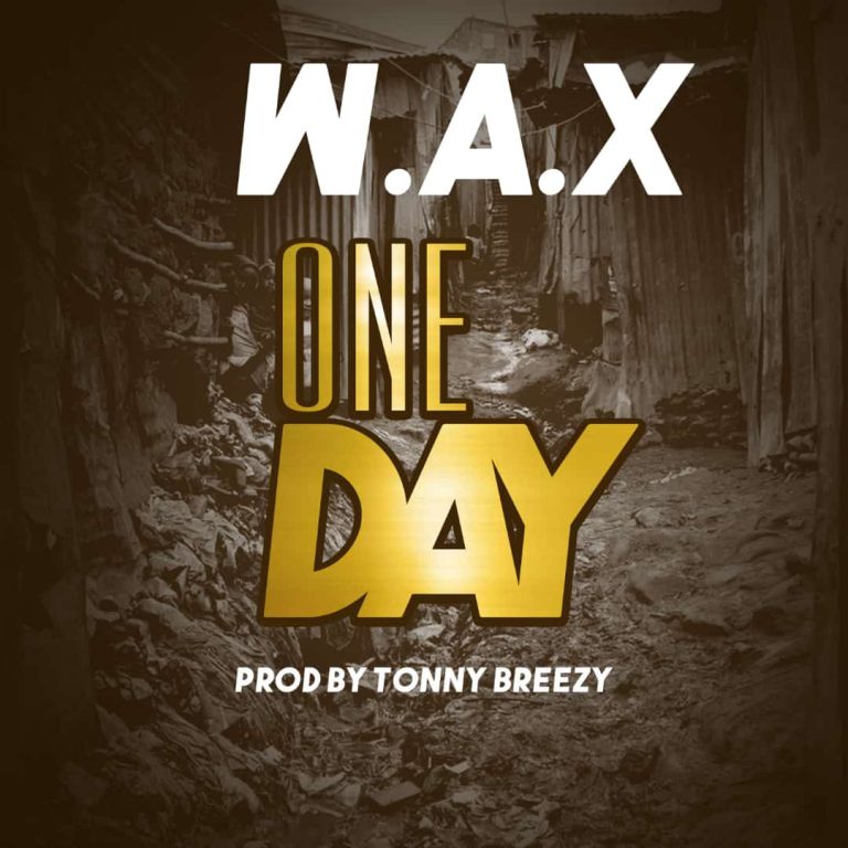 W. A. X – One Day