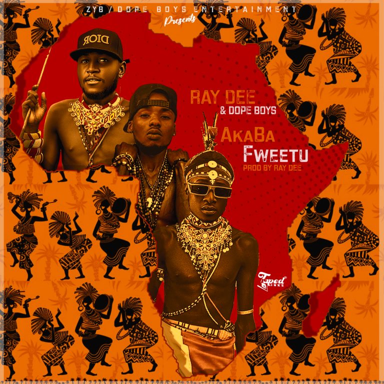 Ray Dee x Dope Boys – Akaba Fwetu