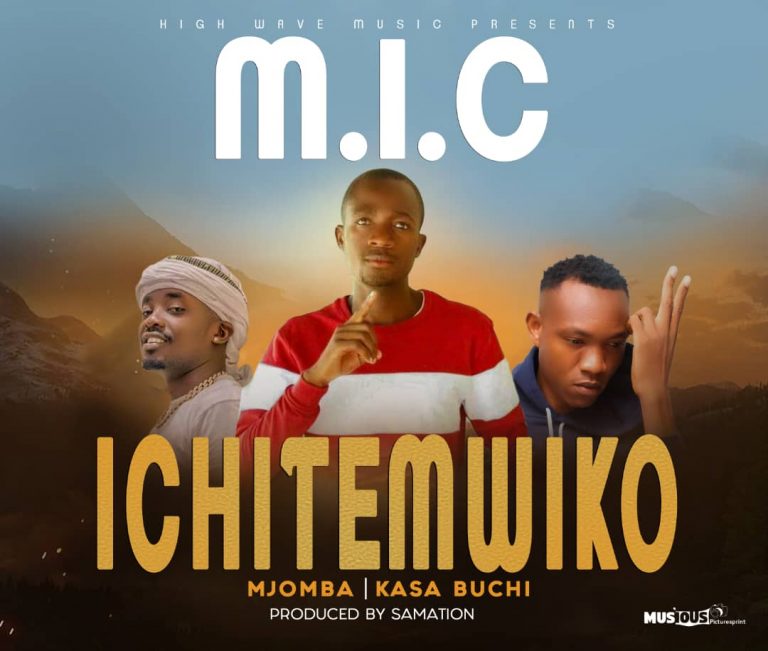 M.I.C Ft Mjomba x Kasa Buchi – Ichitemwiko