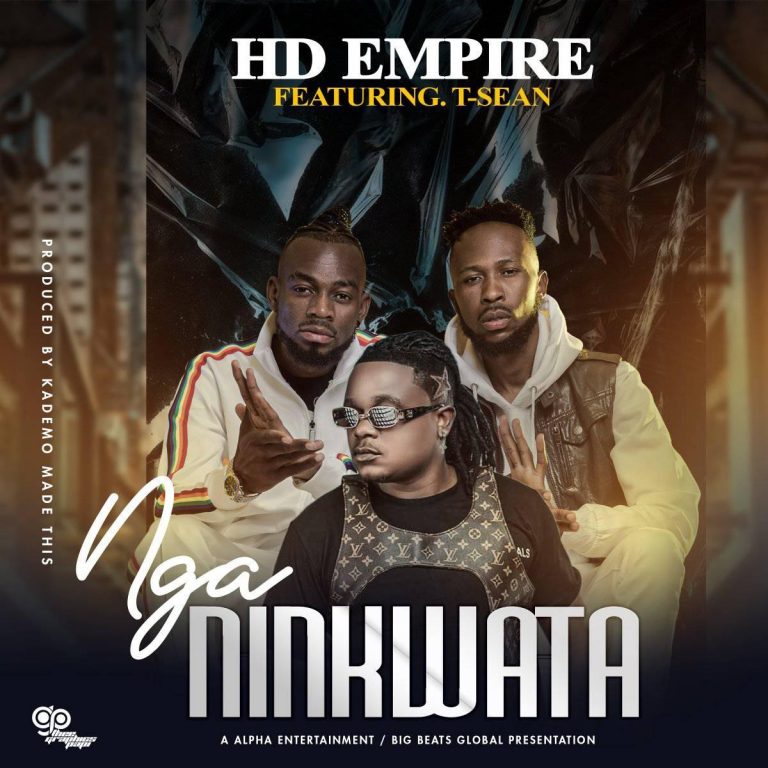 HD Empire Ft T-Sean – Nga Ninkwata