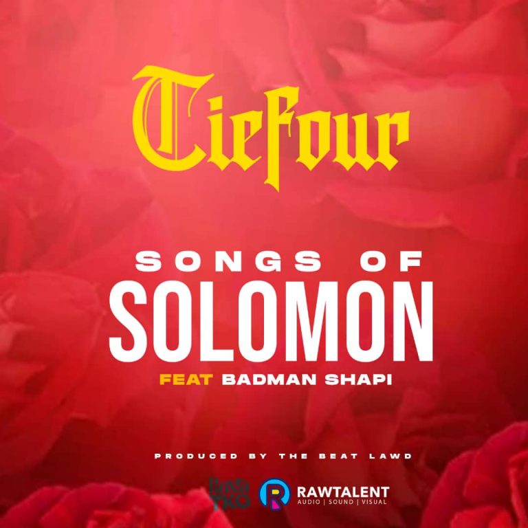Tiefour Ft Badman Shapi – Songs Of Solomon
