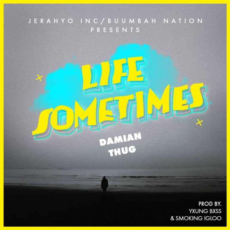 Damian Thug – Life Sometimes