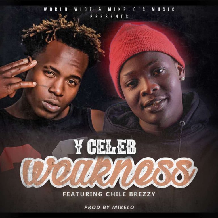 Y Celeb Ft Chile Breezy – Weakness