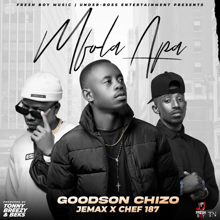 Goodson Chizo Ft Jemax & Chef 187 – Mfola Apa