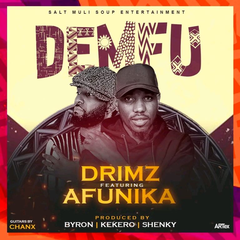 Drimz ft Afunika – Demfu | Download Mp3