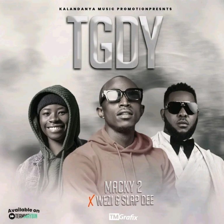 Macky 2 Ft Slap Dee & Wezi – TGDY