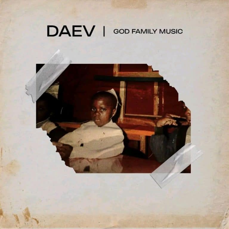 Daev – God Family Music