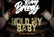 Tonny Breezy - Hold My Baby