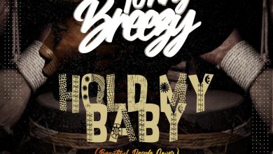 Tonny Breezy - Hold My Baby