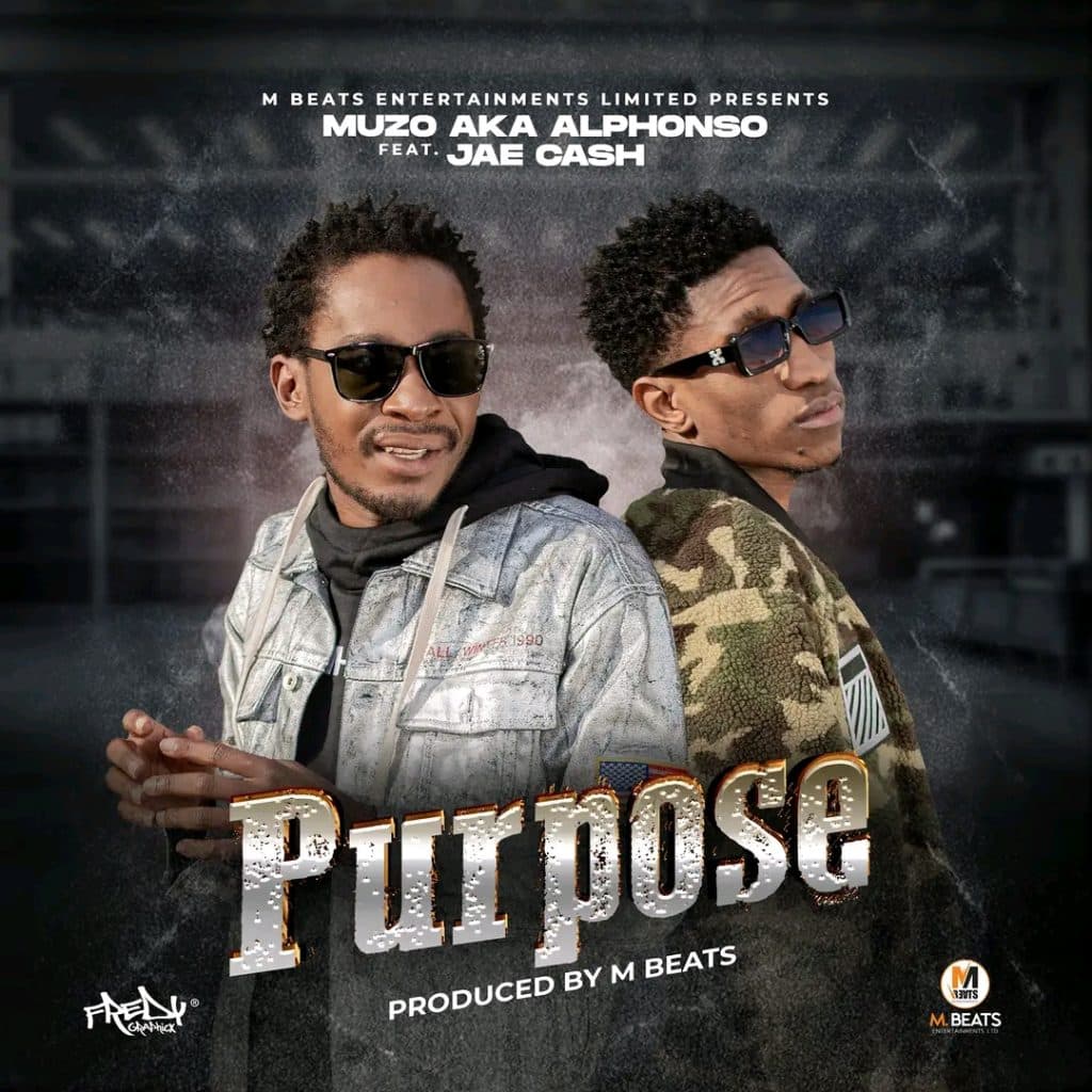 Muzo Aka Alphonso Ft. Jae Cash – Purpose