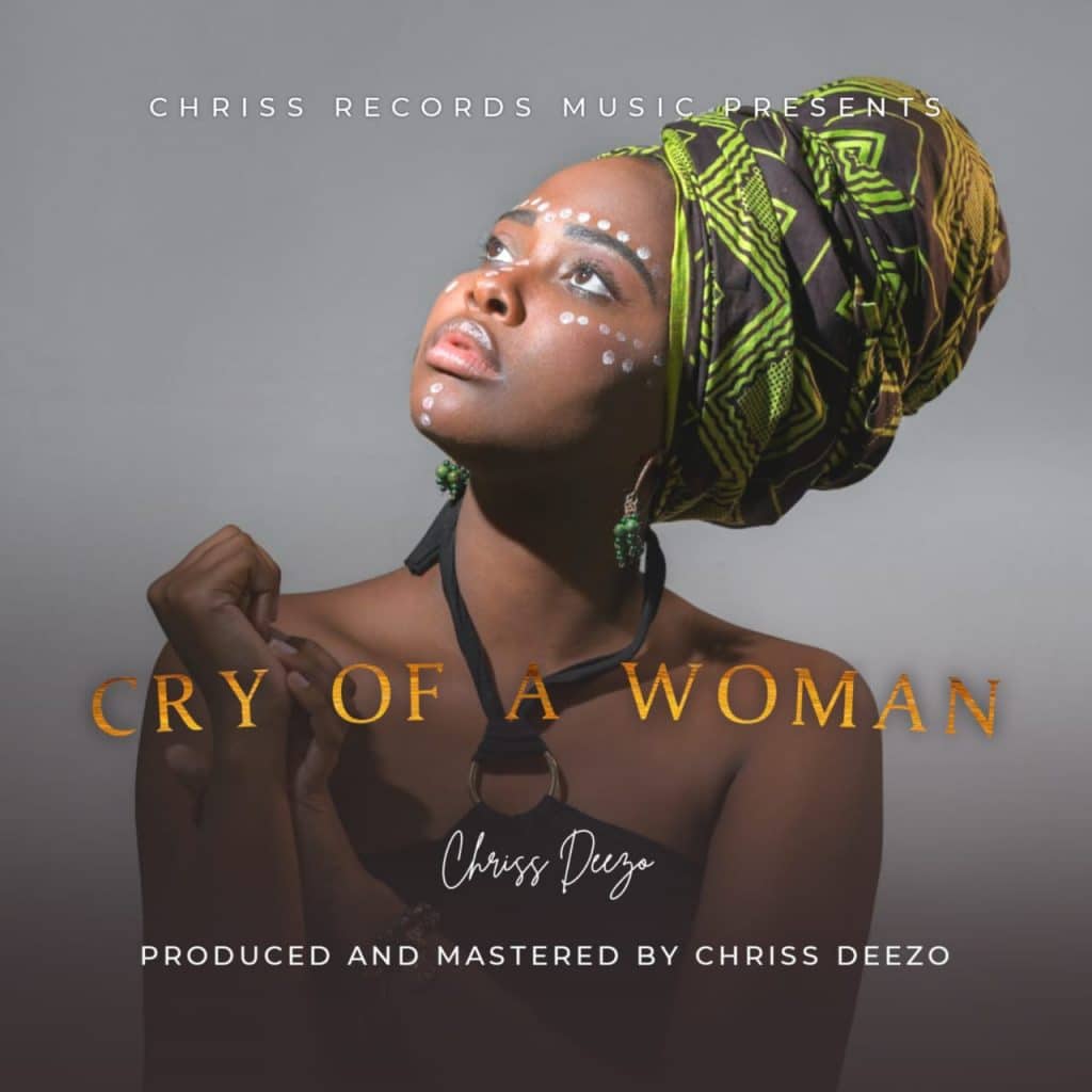 Chriss Deezo - Cry Of A Woman (Album)