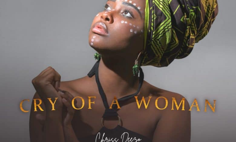 Chriss Deezo - Cry Of A Woman (Album)