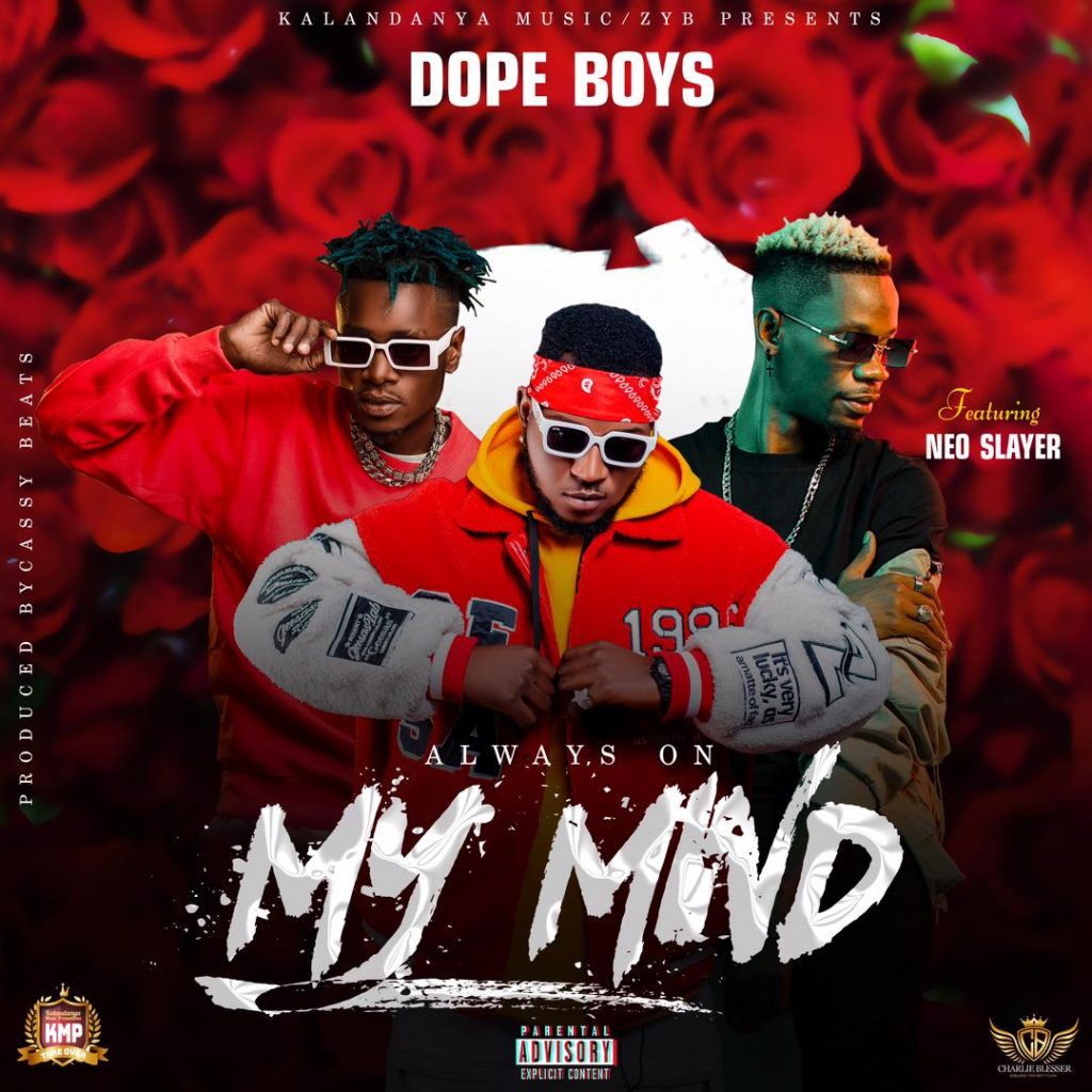 Dope Boys Ft Neo - Always On My Mind