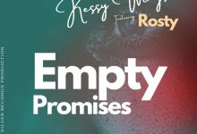 Kessy Wings Ft Rosty - Empty Promises