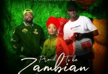 F Jay Ft. Esther Chungu & Chef 187 – Proud to Be Zambian