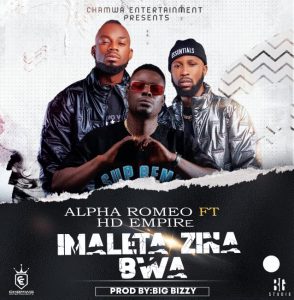 Alpha Romeo Ft HD Empire - Imaleta Zina Bwa
