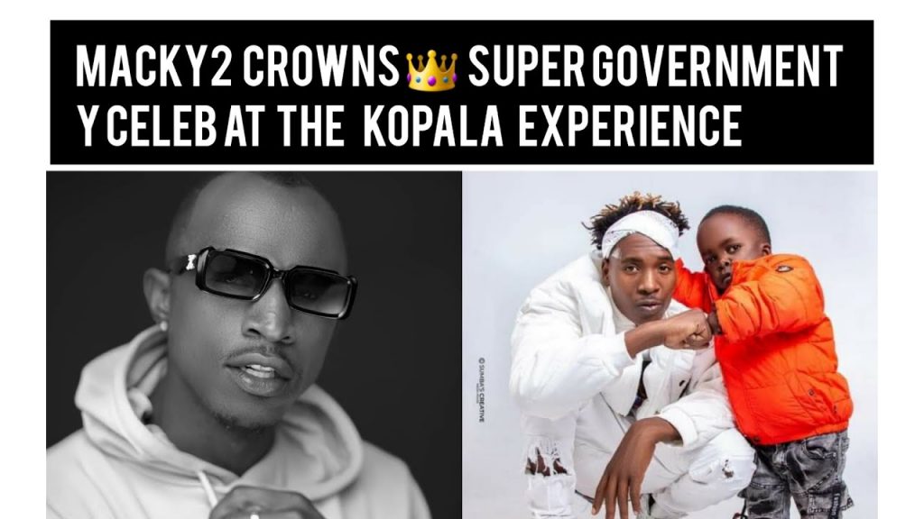 Macky2 crowns Super Government Y Celeb at the Kopala Experience