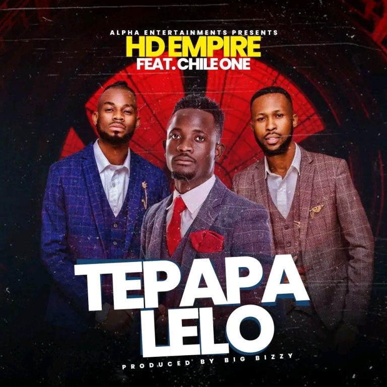 Had Empire Ft. Chile One - Tepapa Lelo Download Mp3