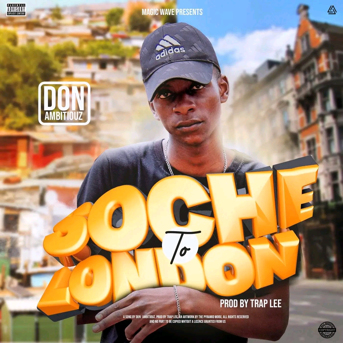 Don Ambitiouz – Soche To London