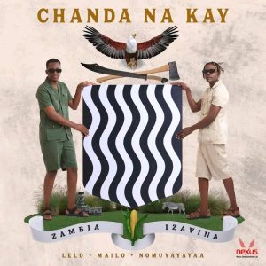 Chanda Na Kay – Zambia Izavina (Album) Download