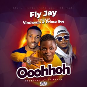 Fly Jay Ft Vinchenzo & Prince Five - Ooohhoh