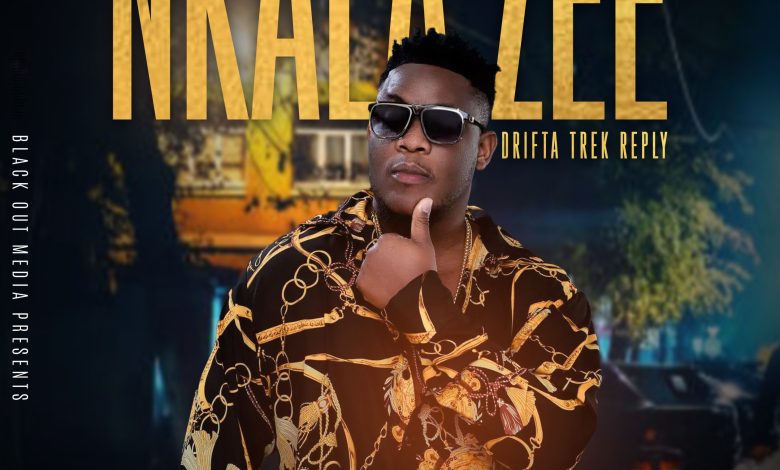 Nez Long - Nkala Zee (Drifta Trek Reply)