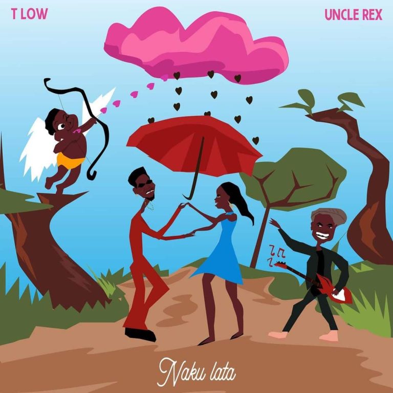 T Low Ft. Uncle Rex – Naku Lata Download Mp3