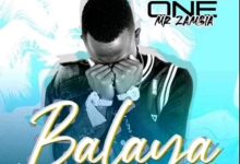 Chile One Mr. Zambia - Balaya Download Mp3