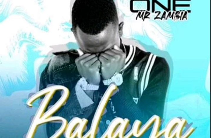 Chile One Mr. Zambia - Balaya Download Mp3