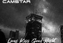 Camstar- Long Kiss Goodnight Download Mp3
