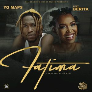 Yo Maps Ft Berita - Fatima Mp3 Download