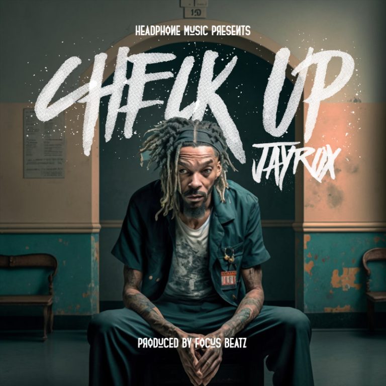 Jay Rox – Check Up