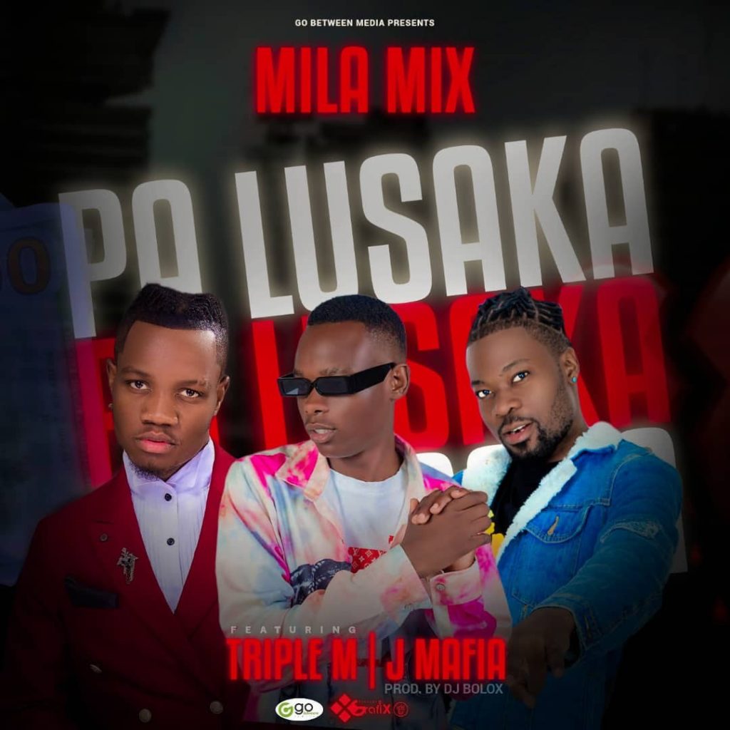 Mila Mix Ft Triple M & J Mafia - Pa Lusaka Download Mp3