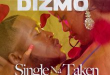 Dizmo - Single Na Taken Download Mp3