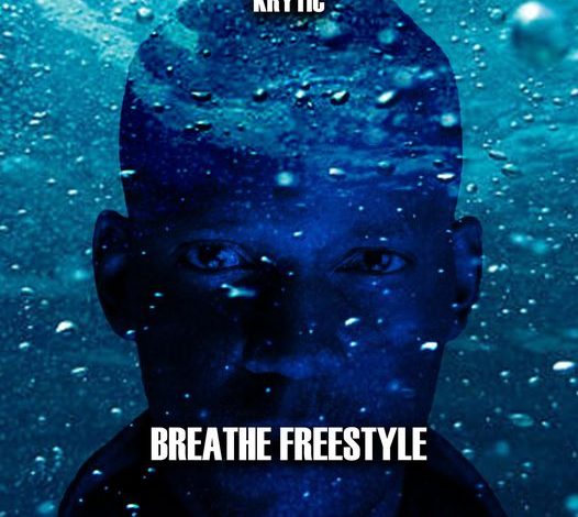 Krytic - Breathe Freestyle