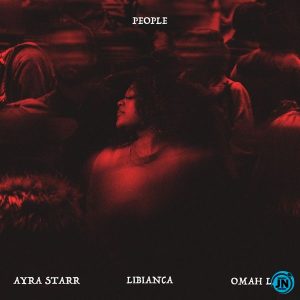 People ft. Ayra Starr & Omah Lay Lyrics