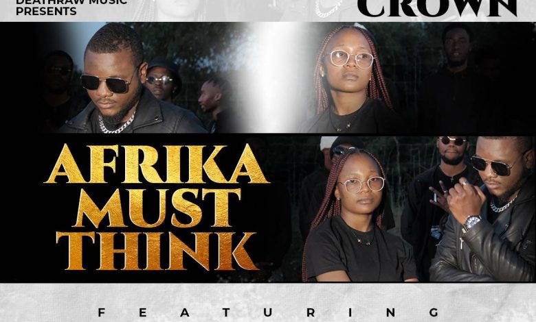 Umusepela Crown Ft Saliyah Miyanda - Afrika Must Think