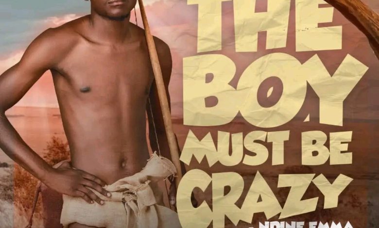 Ndine Emma – The Boy Must Be Crazy EP Download