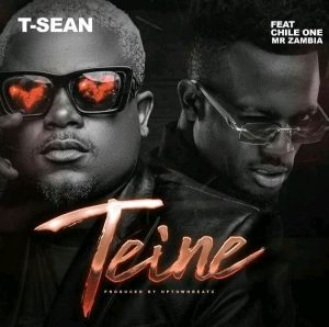 T-Sean Ft Chile One - Teine Download Mp3