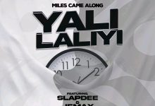 Miles Came Along Ft Jemax & Slap Dee - Yalilaliyi