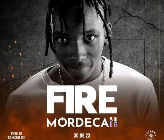 Mordecai – Fire Mp3 Download