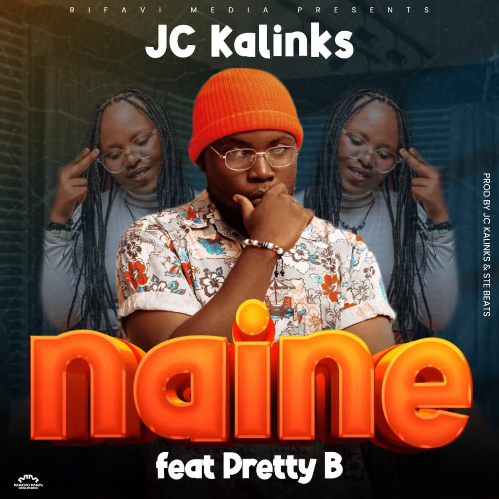 JC Kalinks Ft Pretty B - Naine