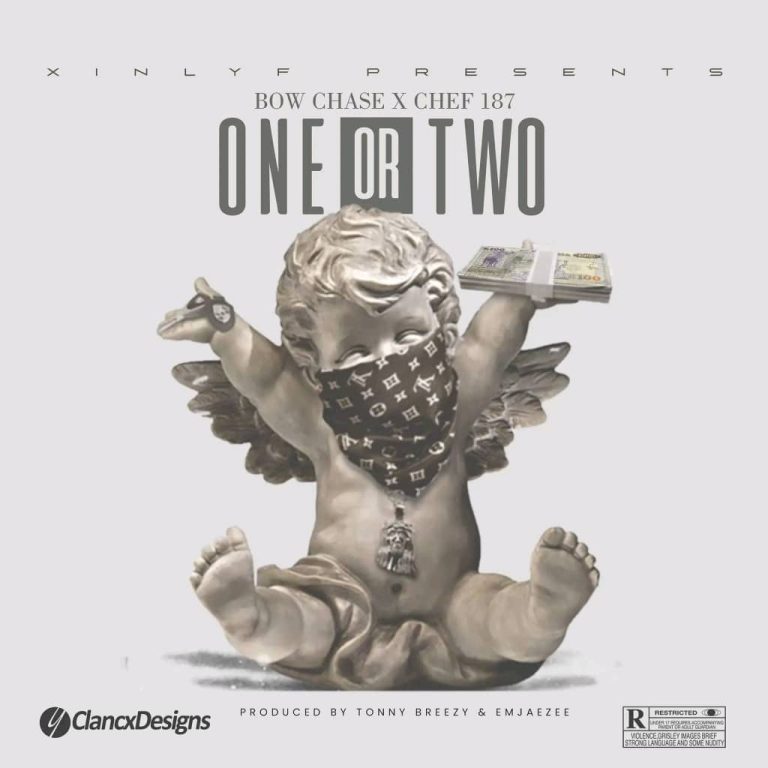 Bow Chase Ft Chef 187 - One Or Two