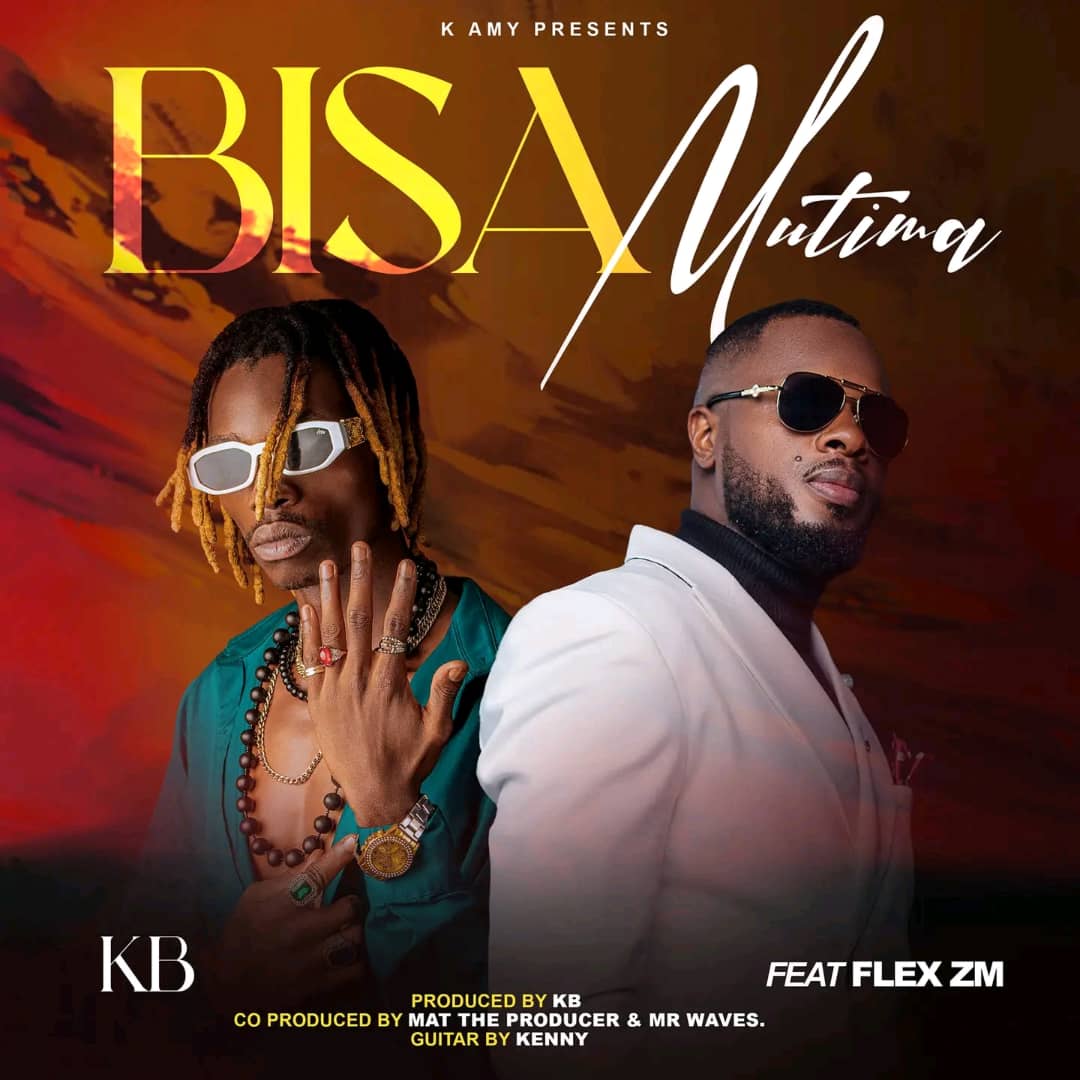 KB Ft Flex Zm – Bisa Mutima